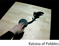 Katsina of Pebbles